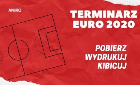 Kibicuj z ANIRO – terminarz Euro 2020!