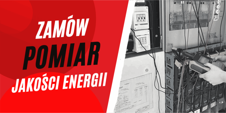Zamów pomiar jakości energii