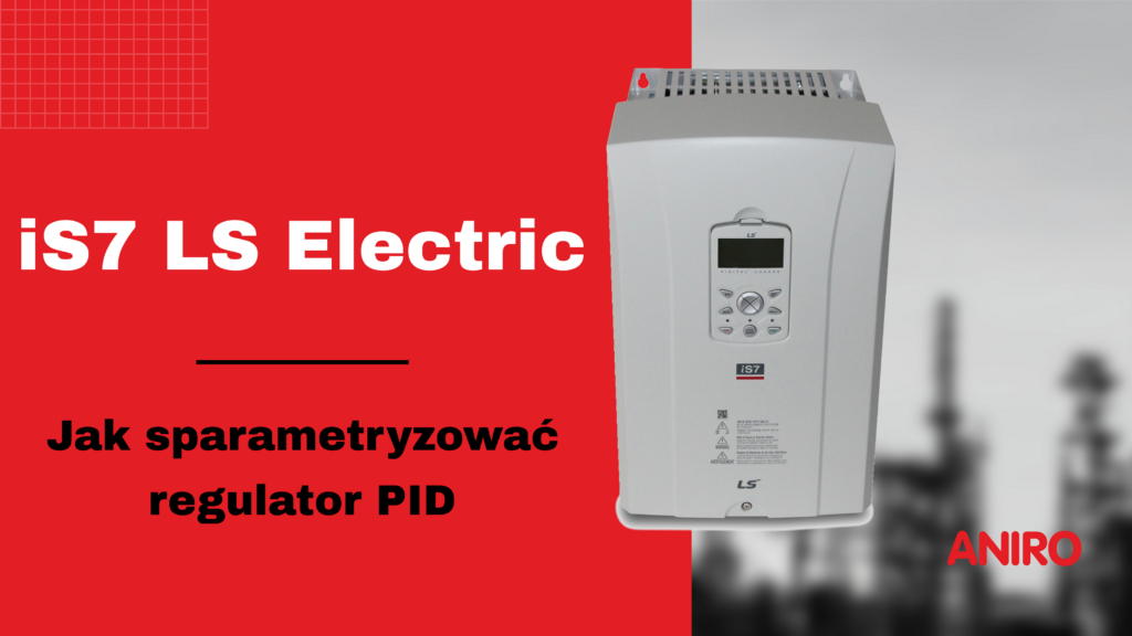 Jak sparametryzować regulator PID w falownikach LS serii iS7