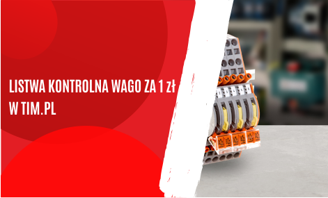 Listwa kontrolna WAGO za 1 zł w TIM SA – ZAKOŃCZONA