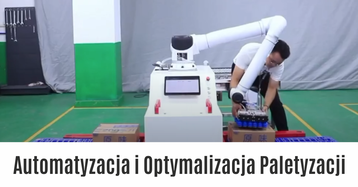 Proces automatyzacji i optymalizacji paletyzacji: Przewodnik